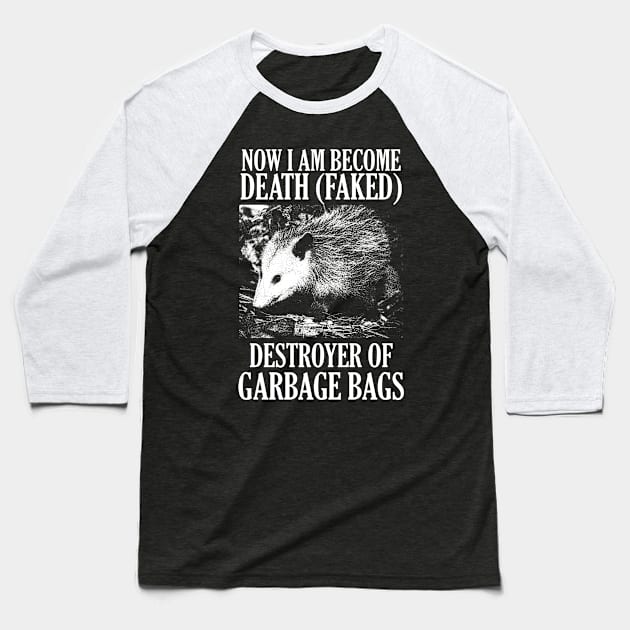 Now I am become death (faked) Opossum Baseball T-Shirt by giovanniiiii